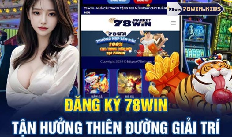 Khám Phá Khuyến Mãi Tân Thủ 78win Với Phần Thưởng Khủng 2 Cách thức nhận ưu đãi tân thủ tại 78win đơn giản