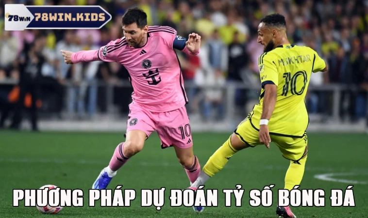 Bí Kíp Dự Đoán Tỷ Số Bóng Đá Chính Xác Từ Chuyên Gia 2 Phương pháp nhận định bóng đá cực chuẩn
