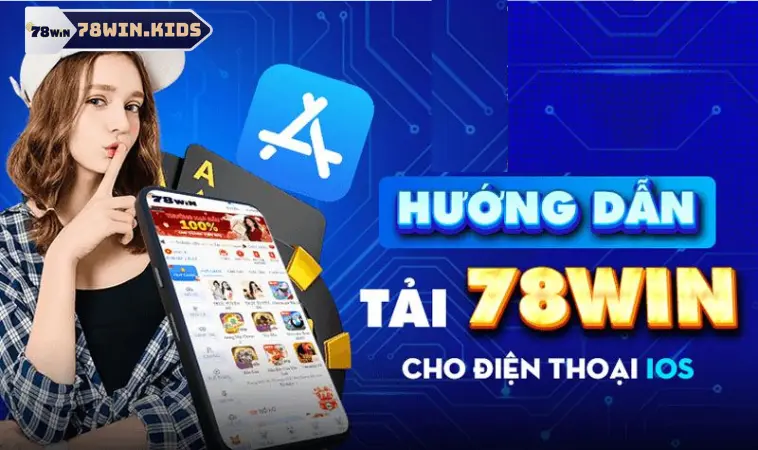 78win tải app cho IOS không thành công vì sao? 78win tải app cho IOS không thành công vì sao?
