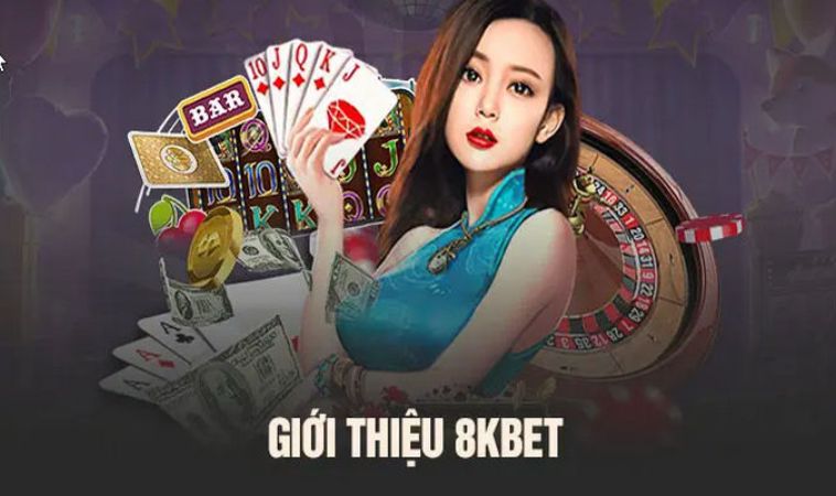 8kbet - Thương Hiệu Cá Cược Hot Nhất Năm 2024 2 Top những sản phẩm cá cược đặc sắc có tại 8kbet